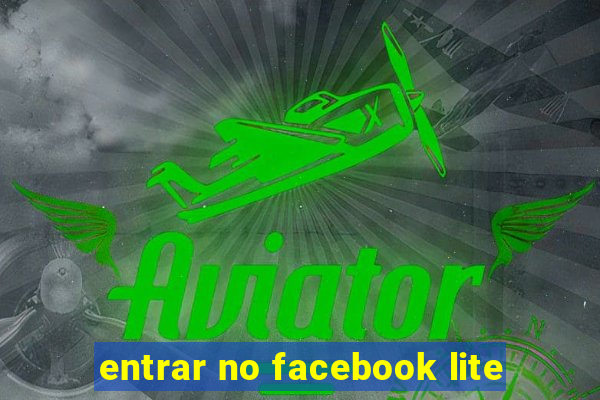 entrar no facebook lite